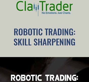 Robotic Trading: Skill Sharpening - Claytrader