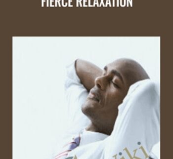 Fierce Relaxation - Roger Nix
