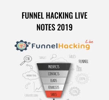 Funnel Hacking LIve Notes 2019 – Russell Brunson