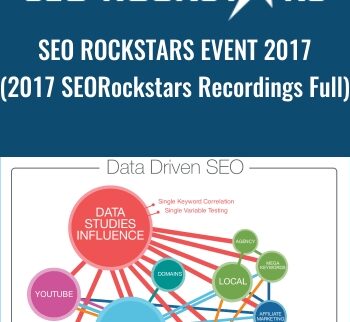 SEO Rockstars Event 2017 (2017 SEORockstars Recordings Full) - SEO Rockstars