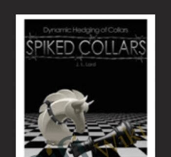 Spiked Collars (Dynamic Hedging) - Stratagemtrade