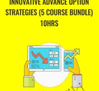 Innovative Advance Option Strategies (5 Course Bundle) 10Hrs – Saad Tariq Hameed