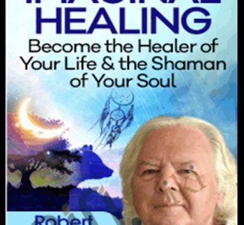 School Of Imaginal Healing – Robert Moss