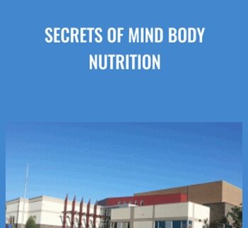 Secrets of Mind Body Nutrition - Marc David