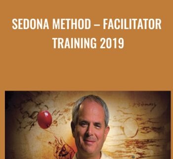 Sedona Method – Facilitator Training 2019 - Hale Dwoskin