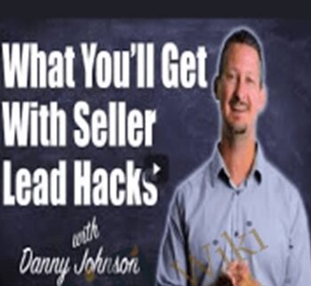 Seller Lead Hacks – Danny Johnson