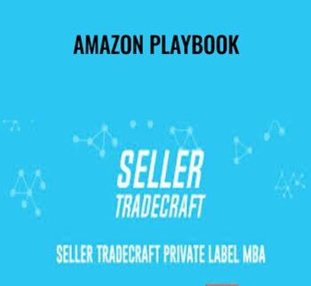 Amazon Playbook – Seller Tradecraft