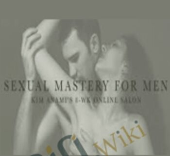 Sexual Mastery for Men – Kim Anami