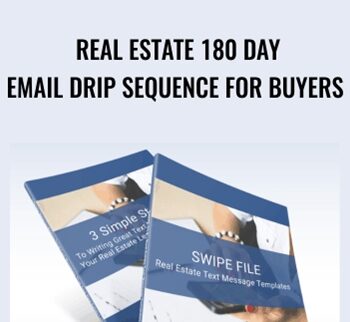 Real Estate 180 Day Email Drip Sequence For Buyers - Shayne Hillier