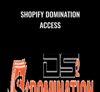Shopify Domination Access - DS Domination 2