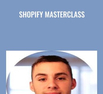 Shopify Masterclass - Dan Dasilva