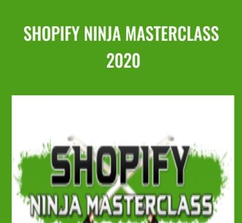 Shopify Ninja Masterclass 2020 – Kevin David