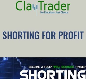 Shorting for Profit - Claytrader