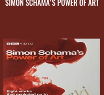 Simon Schama's Power of Art - Simon Schama