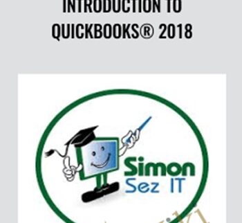 Introduction To QuickBooks® 2018 – Simon Sez IT