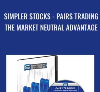 Simpler Stocks - Pairs Trading - The Market Neutral Advantage