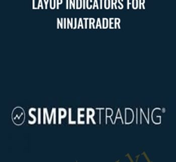 Layup Indicators For NinjaTrader – Simpler Trading