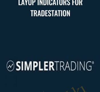 Layup Indicators For Tradestation – Simpler Trading