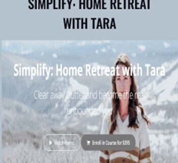 Simplify: Home Retreat with Tara - Tara Stiles
