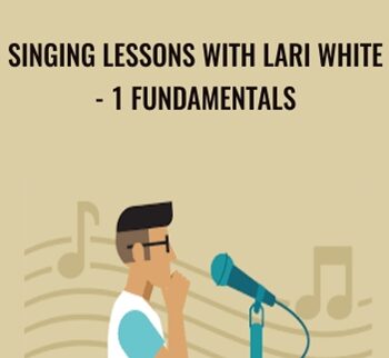 Singing Lessons with Lari White- 1 Fundamentals - Lari White