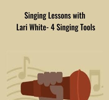 Singing Lessons with Lari White- 4 Singing Tools - Lari White
