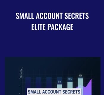 Small Account Secrets Elite Package - John Carter