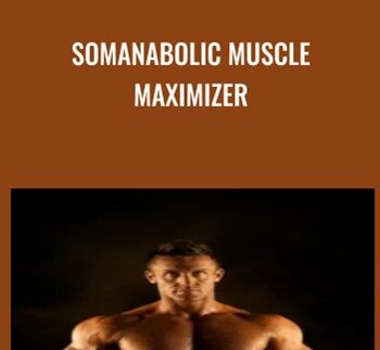 Somanabolic Muscle Maximizer - Kyle Leon