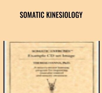 Somatic Kinesiology - Thomas Hanna