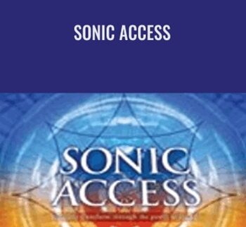 Sonic Access Course - Paul R. Scheele