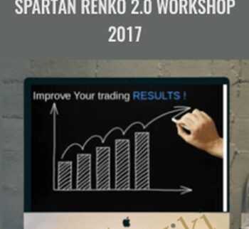 Spartan Renko 2.0 Workshop 2017