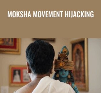 Moksha Movement Hijacking – Sri Vishwanath