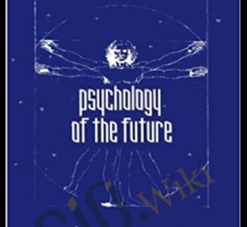 Psychology of the Future Bonuses
