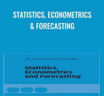 Statistics, Econometrics & Forecasting - Arnold Zellner