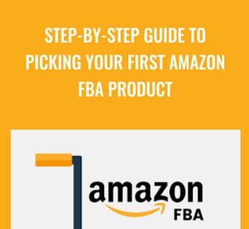 Step-By-Step Guide To Picking Your First Amazon FBA Product – John Campbell & Erik Rogne