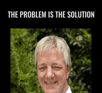 The Problem is The Solution - Stephen Gilligan