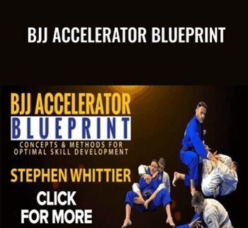 BJJ Accelerator Blueprint - Stephen Whittier
