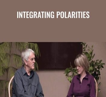 Integrating Polarities – Steve Andreas