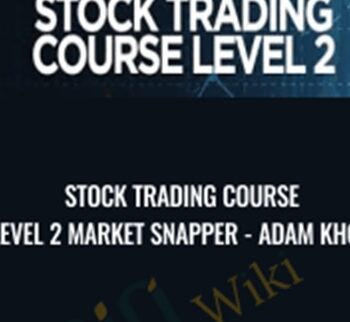 Stock Trading Course Level 2 Market Snapper