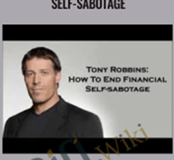 Stop Yourself from Financial Self-Sabotage – Anthony Robbins