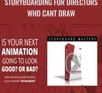 Storyboarding for Directors Who Cant Draw - 2D Animation 101