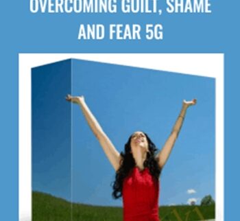 Overcoming Fear, Guilt, and Shame 5G - Subliminal Shop