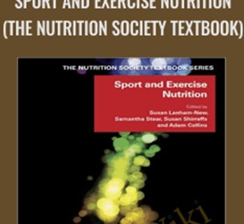 Sport and Exercise Nutrition (The Nutrition Society Textbook) - Mac-...Susan Lanham