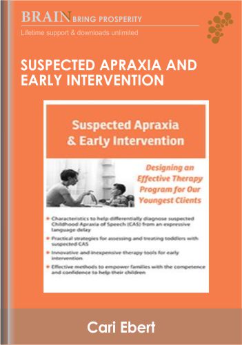 Suspected Apraxia And Early Intervention – Cari Ebert