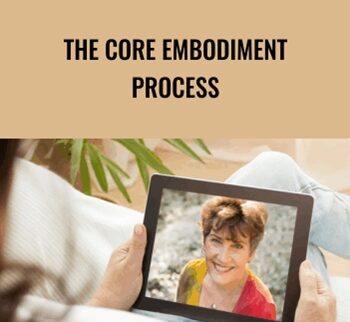 The Core Embodiment Process - Suzanne Scurlock