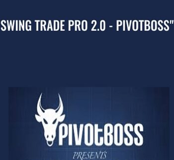 Swing Trade Pro 2.0 - PivotBoss