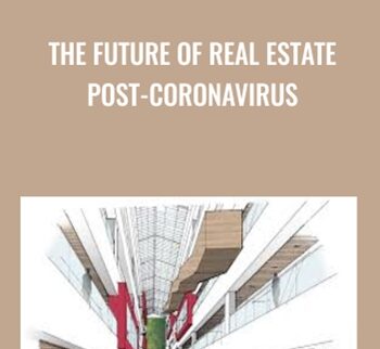 The Future Of Real Estate Post-coronavirus - Nick Halaris