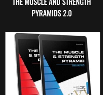 The Muscle And Strength  Pyramids 2.0 - Eric Helms