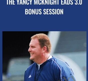 The Yancy Mcknight Eads 3.0 Bonus Session – Mike Robertson