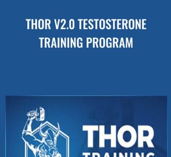 THOR V2.0 Testosterone Training Program - Christopher Walker