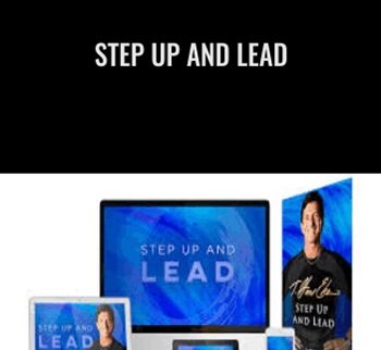 Step Up And Lead – T. Harv Eker